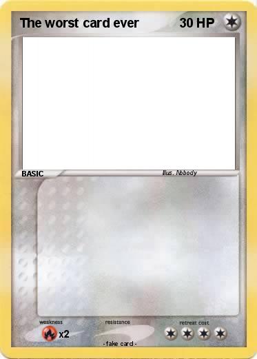 Pokemon The worst card ever