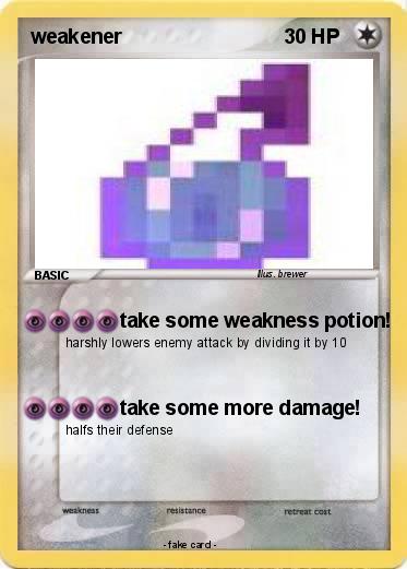 Pokemon weakener