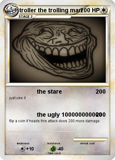 Pokemon troller the trolling man