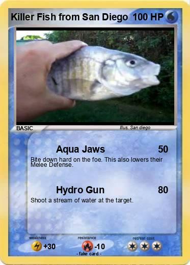 Pokemon Killer Fish from San Diego