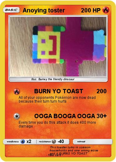 Pokemon Anoying toster