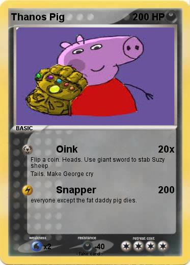Pokemon Thanos Pig