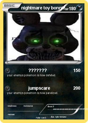 Pokemon nightmare toy bonnie