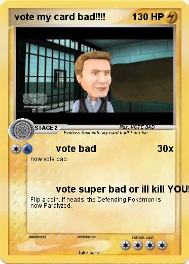 Pokemon vote my card bad!!!!