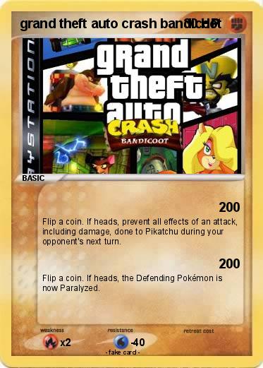 Pokemon grand theft auto crash bandicoot