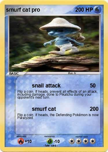 Pokemon smurf cat pro