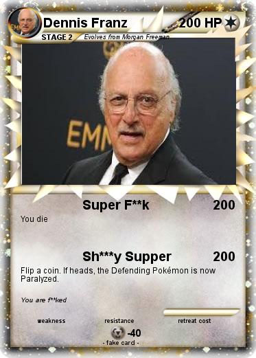 Pokemon Dennis Franz