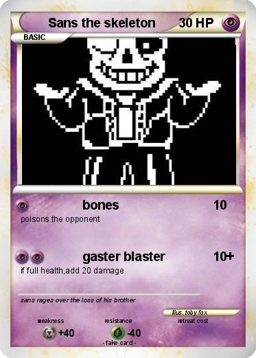 Pokemon Sans the skeleton
