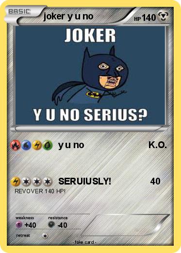 Pokemon joker y u no