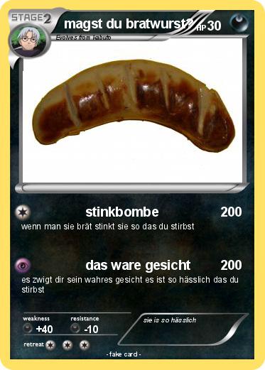 Pokemon magst du bratwurst?