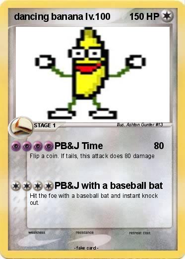 Pokemon dancing banana lv.100