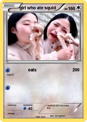 Pokemon girl who ate squid