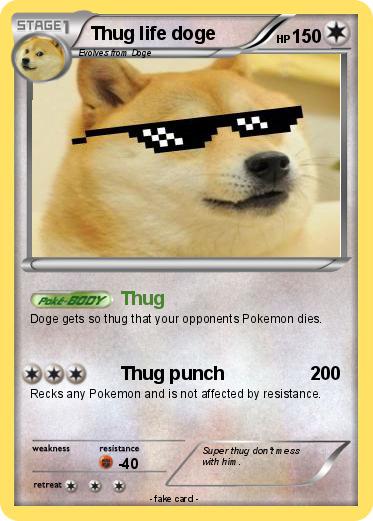 Pokemon Thug life doge