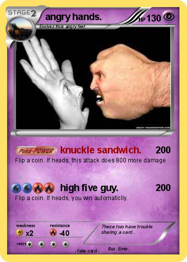 Pokemon angry hands.