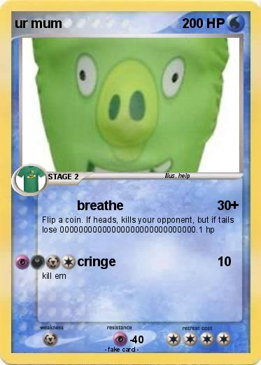 Pokemon ur mum