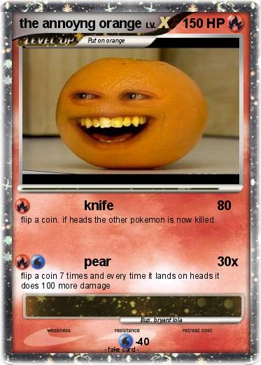 Pokemon the annoyng orange