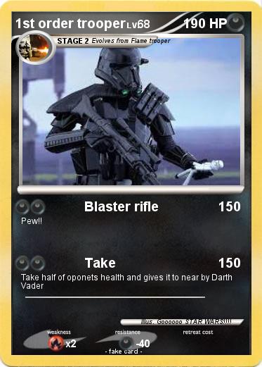 Pokemon 1st order trooper