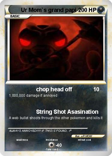 Pokemon Ur Mom`s grand papi
