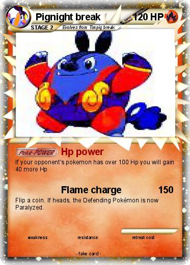 Pokemon Pignight break
