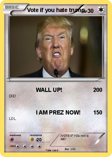 Pokemon Vote if you hate trump