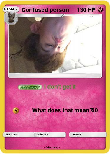 Pokemon Confused person