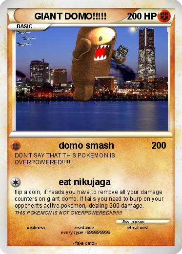 Pokemon GIANT DOMO!!!!!
