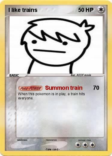 Pokemon I like trains