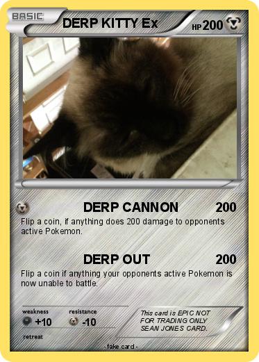 Pokemon DERP KITTY Ex