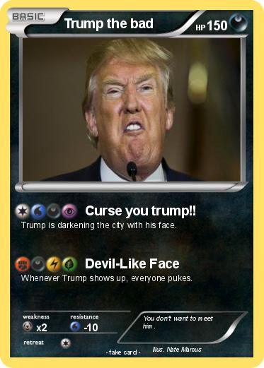Pokemon Trump the bad