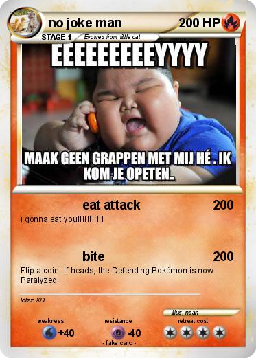 Pokemon no joke man