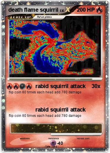Pokemon death flame squirril