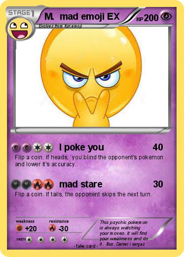 Pokemon M.  mad emoji EX