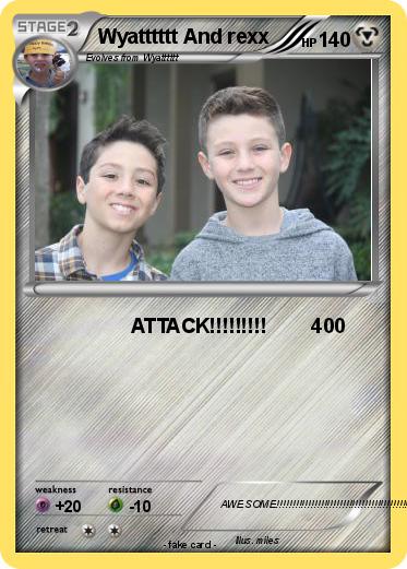Pokemon Wyatttttt And rexx