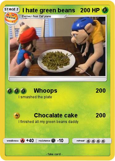 Pokemon I hate green beans