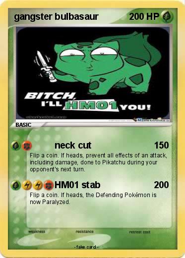 Pokemon gangster bulbasaur