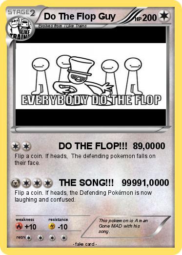 Pokemon Do The Flop Guy