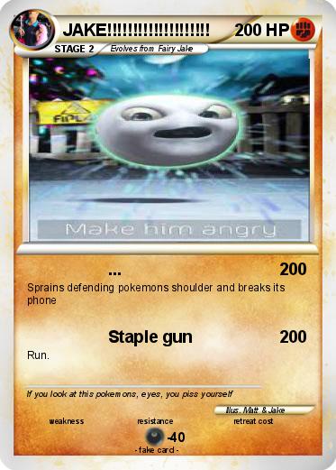 Pokemon JAKE!!!!!!!!!!!!!!!!!!!!