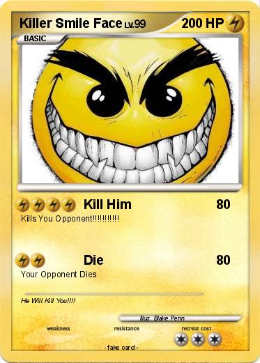 Pokemon Killer Smile Face