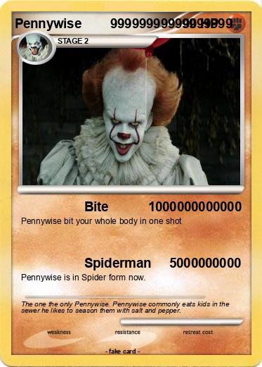 Pokemon Pennywise        99999999999999999