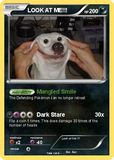 Pokemon LOOK AT ME!!!