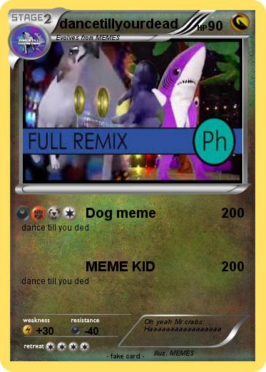 Pokemon dancetillyourdead