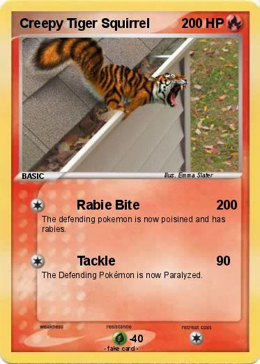 Pokemon Creepy Tiger Squirrel