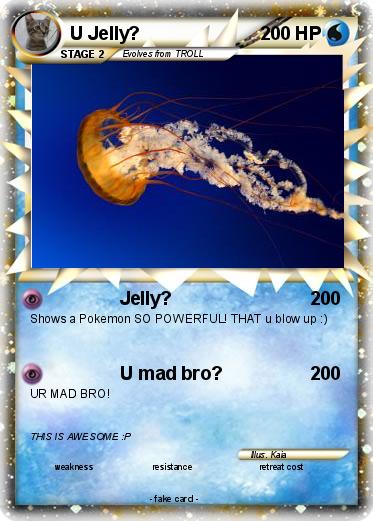 Pokemon U Jelly?