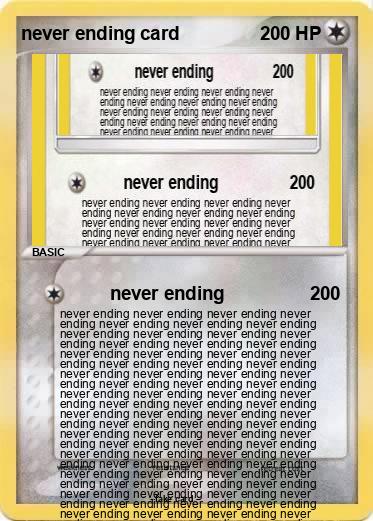 Pokemon never ending card
