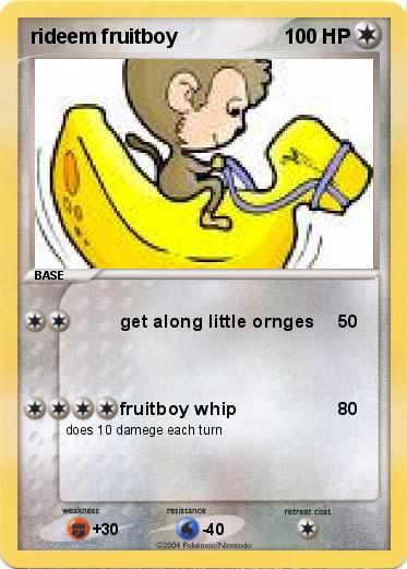 Pokemon rideem fruitboy