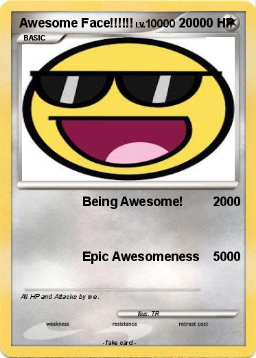 Pokemon Awesome Face!!!!!!