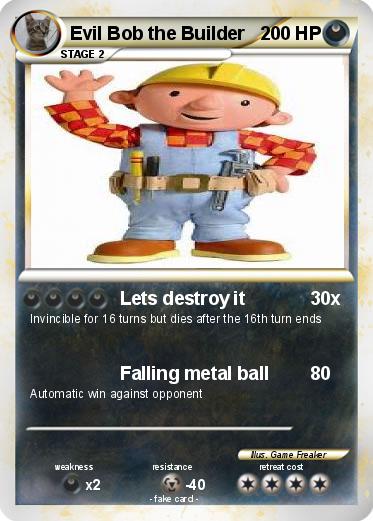 Pokemon Evil Bob the Builder