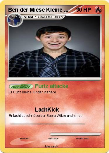 Pokemon Ben der Miese Kleine ...