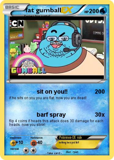 Pokemon fat gumball