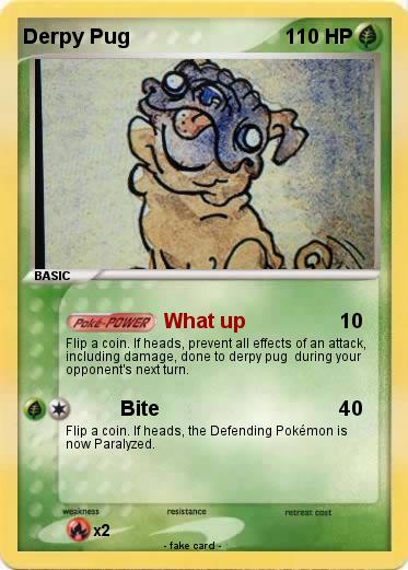 Pokemon Derpy Pug